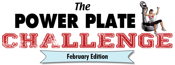 Power Plate Challenge February